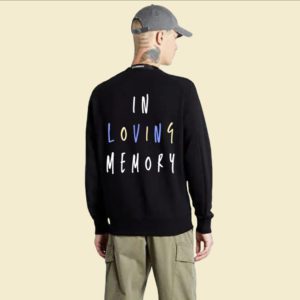 In Loving Memory Crewneck